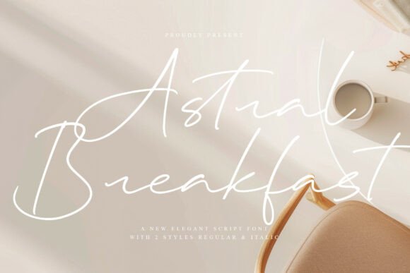 Astralbreakfast Regular: A Sophisticated Script Font for Editorial Elegance