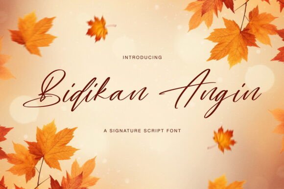 Bidikan Angin Font: A Breath of Fresh Script for Your Design Projects
