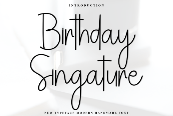 Birthday Singature Font: A Web Designer’s Delight for Digital Branding