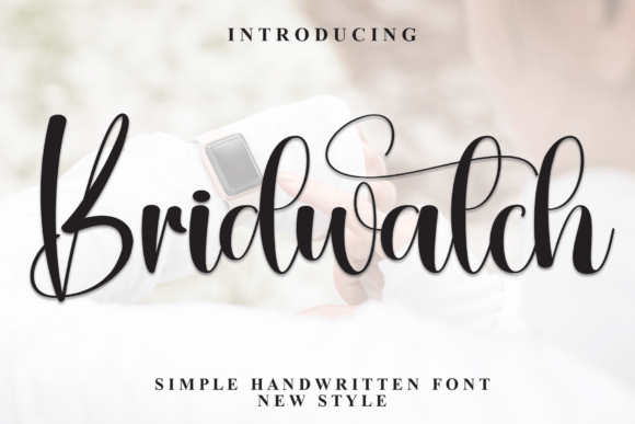 Bridwatch Font Review: A Script Amp Delight for Campaign Designers