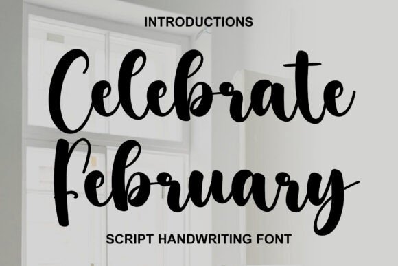 Celebrate February: A Handwritten Font for Editorial Elegance