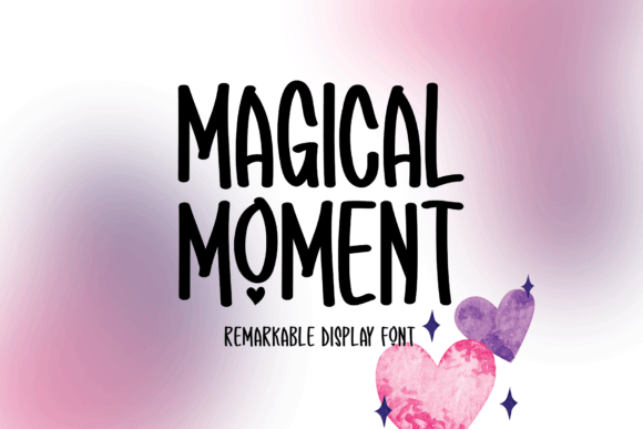 Magical Moment: A Typeface That Adds Charm to Every Project