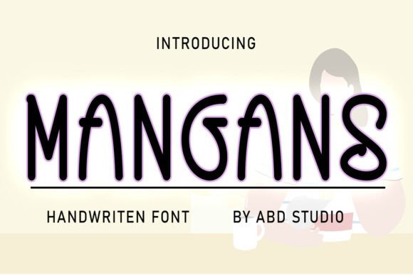 Mangans Font: A Handwritten Typeface That Elevates Your Brand