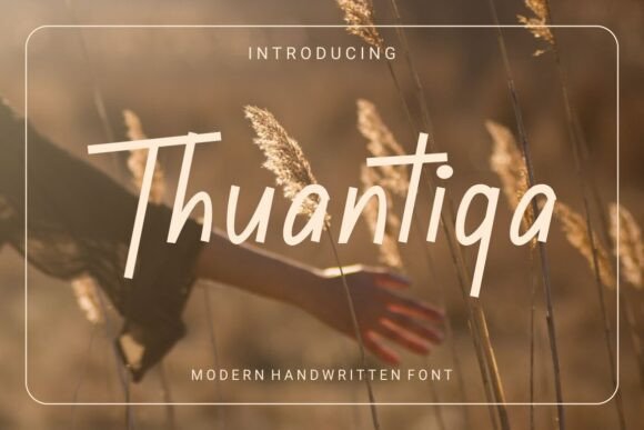 Thuantiqa: A Premium Handwritten Typeface for Creative Branding
